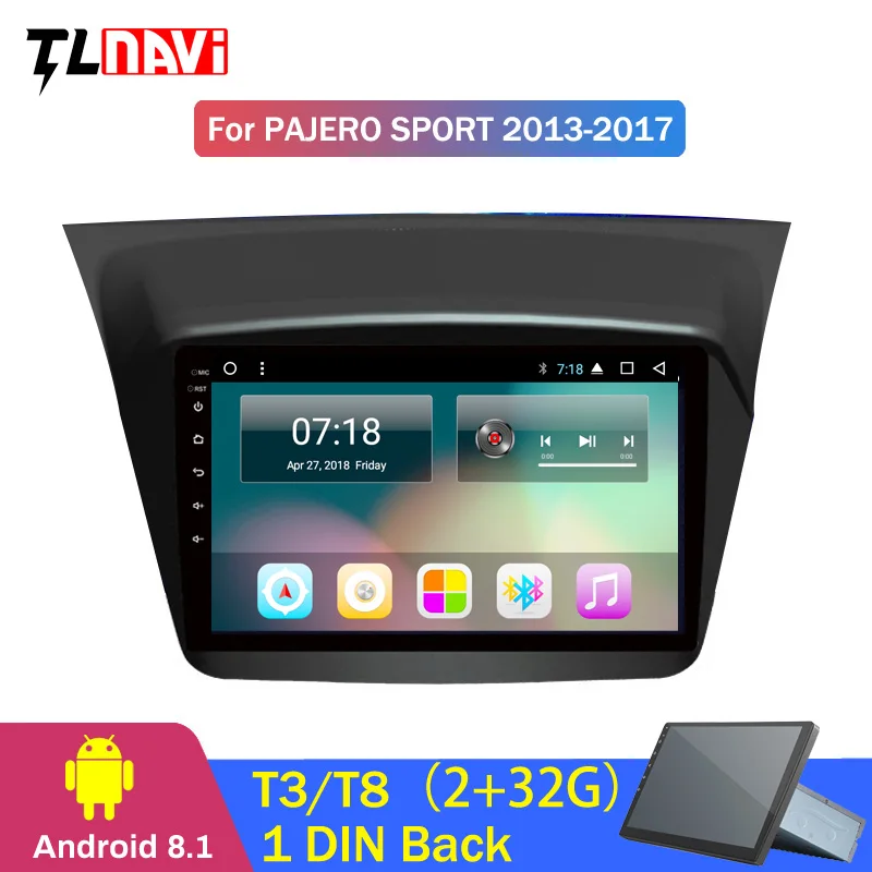 

2G RAM 32G ROM Android 8.1 car gps navigation For Mitsubishi Pajero montero sport 2013-2017 multimedia system