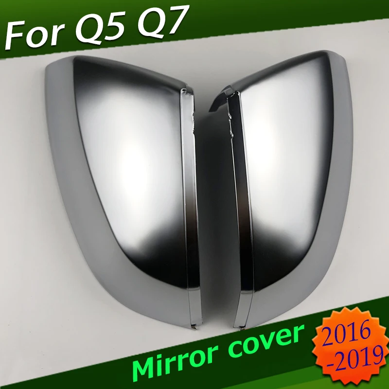 

For Audi Q7 SQ7 Q5 4M Matt silver Rearview Side Mirror Cover 2016 2017 2018 2019 Car Wing Replacement With or No Lane Assist