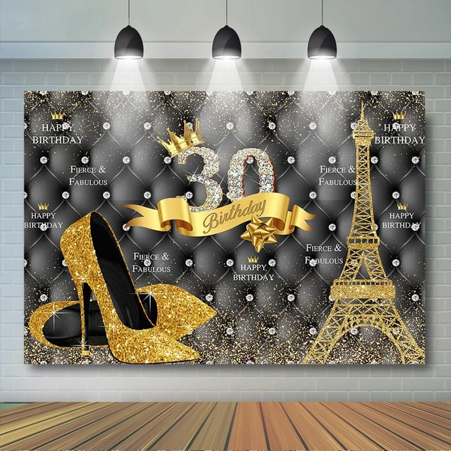 Telón de fondo dorado y negro para decoración de fiesta de cumpleaños, cartel  de fiesta de cumpleaños de mujer con tacones altos y Eiffel, 30, 40, 50,  60, 70 - AliExpress