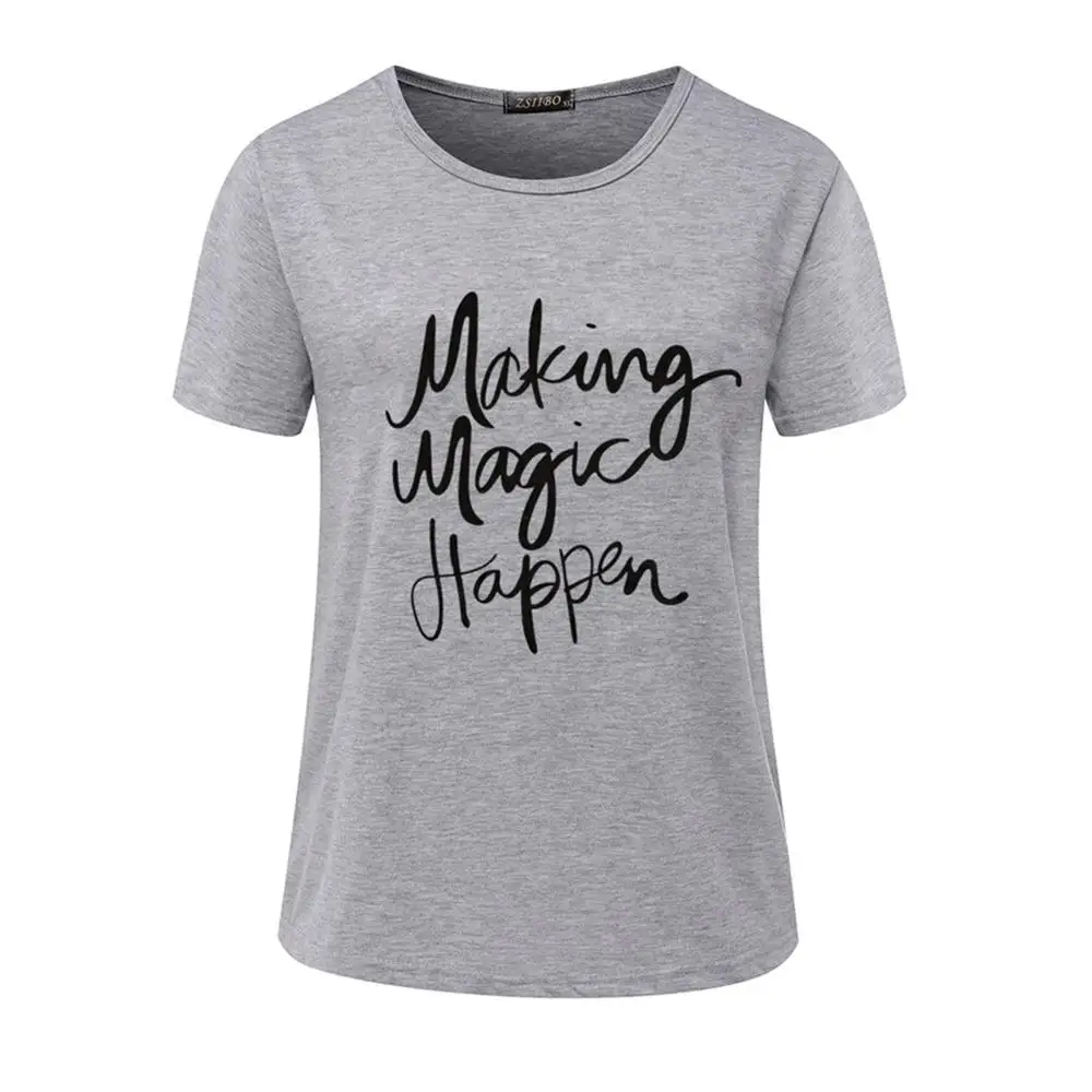 Gray MAKING MAGIC suce Printe футболки для женщин короткий рукав Футболка femme camisetas poleras футболка Женские футболки Женский Топ - Цвет: Gray