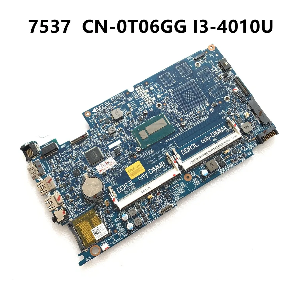 KEFU T06GG для DELL INSPIRON 7537 материнская плата для ноутбука CN-0T06GG DOH50 12311-2 PWB: KJ7NX REV: A00 материнская плата I3-4010U ноутбука