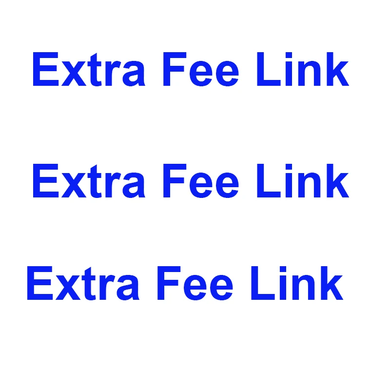 

extra fee link