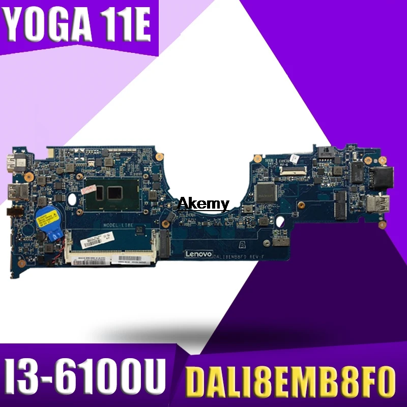 DALI8EMB8F0 Fru 01AV948 Voor Lenovo Thinkpad Yoga 11E Laptop Moederbord SR2EU I3-6100U DDR3L DALI8EMB8F0 Fru 01AV948 Voor Lenovo Thinkpad Yoga 11E Laptop Moederbord SR2EU I3-6100U DDR3L
