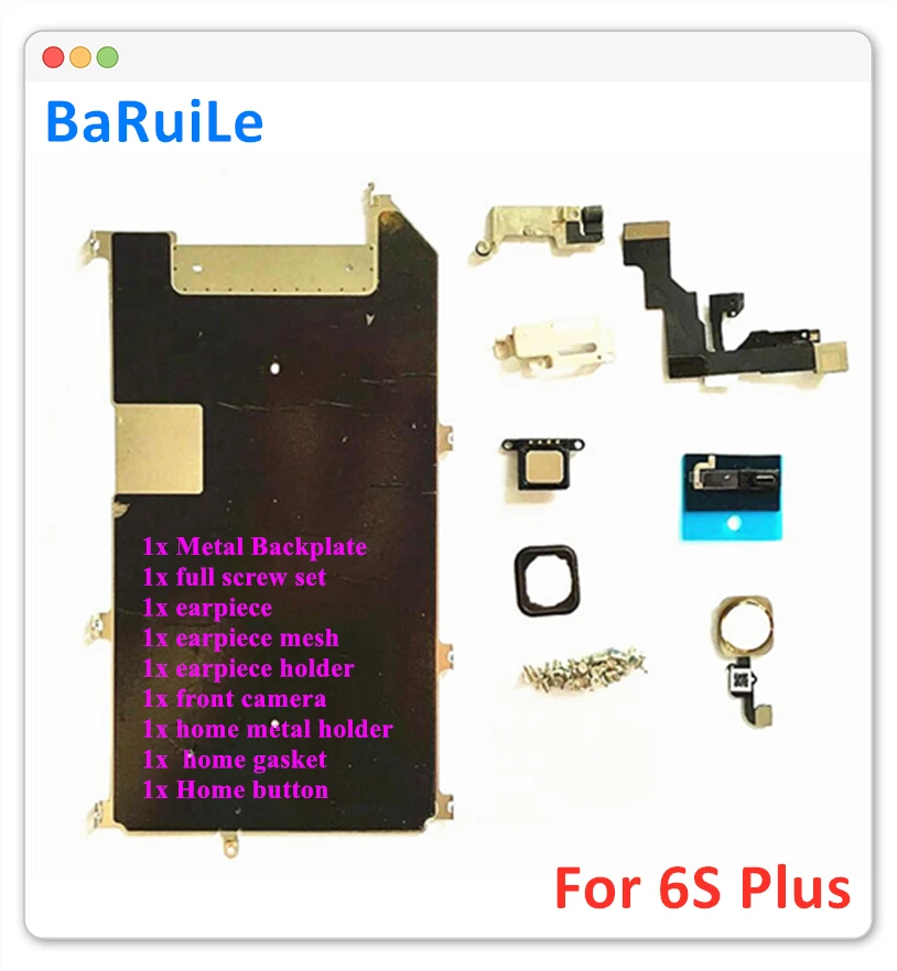 BaRuiLe металлическая lcd задняя пластина, теплозащитный комплект для iPhone 6 Plus 5,5 ''6 S 6G 6SP 6splus, наушники с полным винтом, комплекты фронтальной камеры