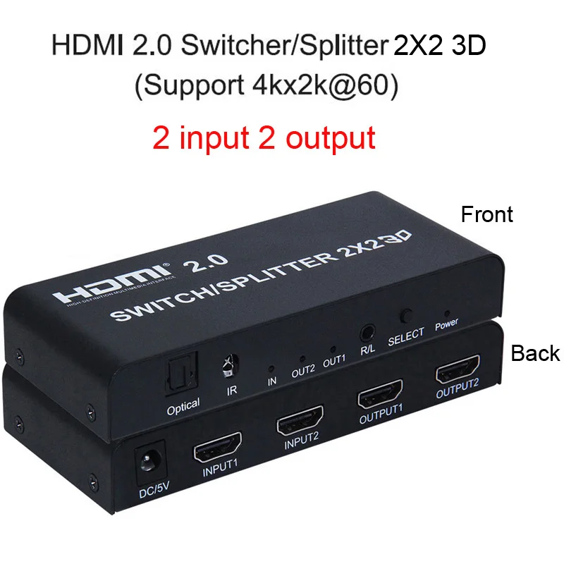 HDMI 2,0 переключатель сплиттер 2x2 3D с оптическим R/L аудио поддержка 4K 60Hz 1080P 4K x 2K 1X2 HDMI сплиттер 1x4 для PS4 ноутбука ПК к телевизору - Цвет: 2.0SwitchSplitter2X2