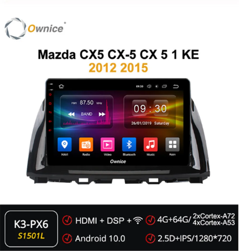 Ownice Android 10 0 Octa Core 1 &quotавтомобильное радио GPS DVD для Mazda CX5 CX-5 CX 5 KE 2012 2015 4G LTE DSP SPDIF