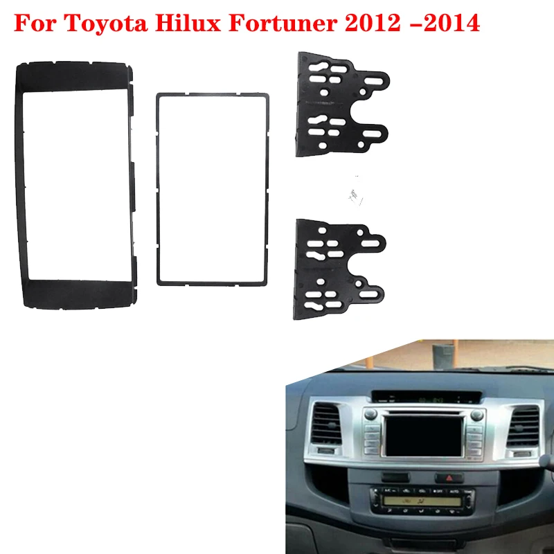 

2Din Car Fascia Stereo Radio Panel Frame Cover Dash Kit For Toyota Hilux Fortuner 2012 2013 2014 Auto Accessories Decorate