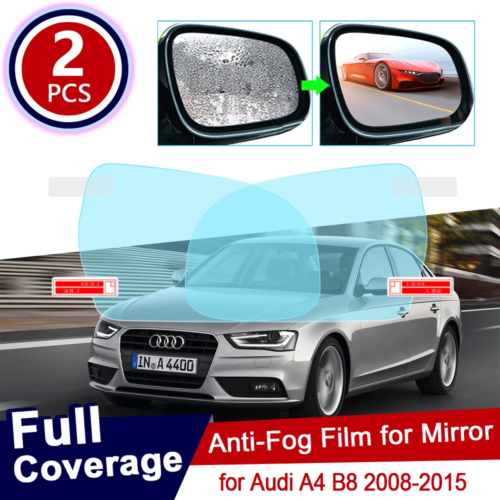 Для Audi A4 B8 2008 ~ 2015 полное покрытие противотуманная пленка для зеркала заднего вида