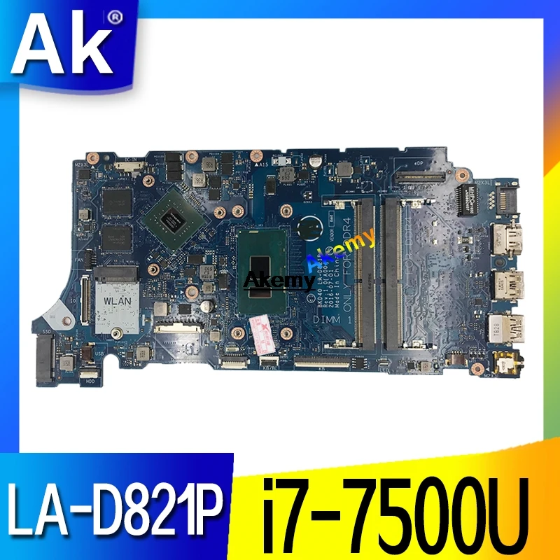 

LA-D821P 09WC1G 9WC1G 05 CPRV For Dell INSPIRON 7460 7560 motherboard BKD40 LA-D821P REV: 1.0 (A00) i7-7500U Testing work 100%