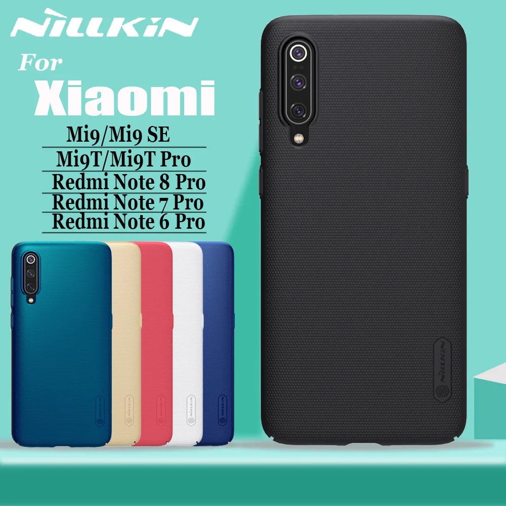 Чехол Nillkin для Xiaomi Mi 9 Mi9 SE 9T Mi9T Pro матовый чехол с полным покрытием Redmi Note 8T 8 7 5 8A