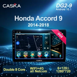 CASKA – autoradio Android, Navigation GPS, Bluetooth, WIFI, 4G, 8 cœurs, lecteur multimédia vidéo, 2din, pour voiture Honda Accord 9 (DG2 DG9 – 2014) 