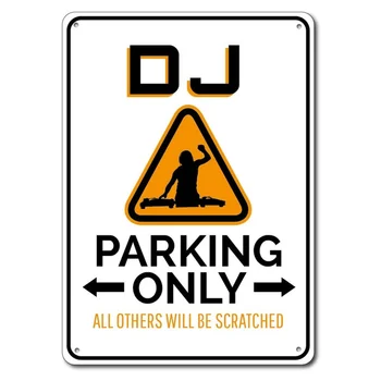 DJ Parking znak metalowy znak blaszany metalowy znak znak DJ dysk Jockey prezent dysk Jockey znak prezent dla miłośników muzyki muzyka stoisko wystrój tanie i dobre opinie CN (pochodzenie) Duszpasterska cyna