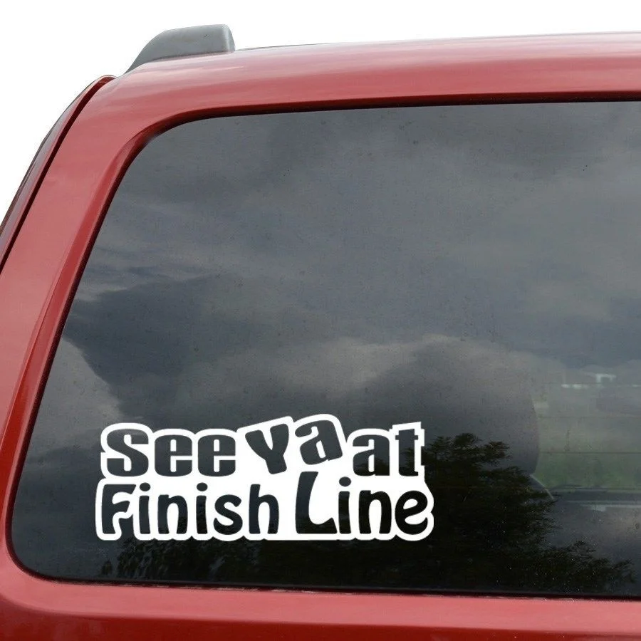 См. Ya At Finish Line винил JDM Наклейка на окно компьютера декор для грузовиков