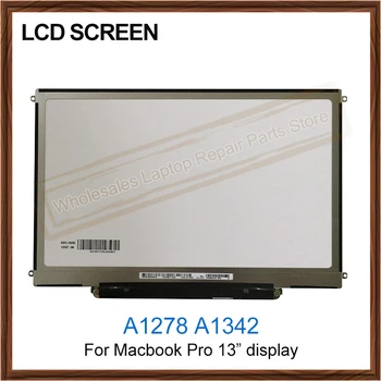 

Original A1278 A1342 LCD Display For Macbook Pro 13.3" LP133WX3 TLA5 LP133WX3 TLA6 LP133WX2 TLG2 B133EW04 LCD Screen 2008-2012
