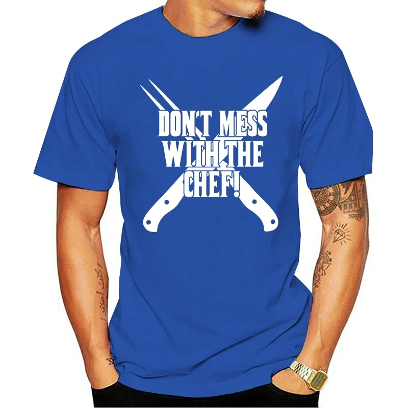 

2020 Leisure Fashion 100% Cotton O-neck T-shirt Dont Mess With The Chef Cooking Grill Kitchen Bbq Funny Birthday Gift Gift Funny