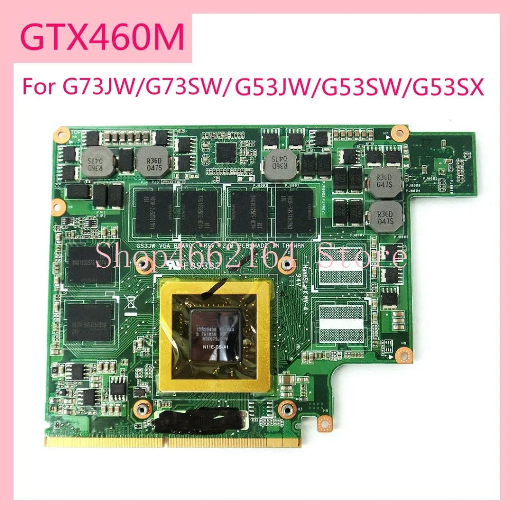 Видеокарта GTX460M/1 Гб плата для ASUS G53JW G53SW G53SX G73SW G73JW материнская ноутбука полностью