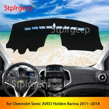 

for Chevrolet Sonic AVEO Holden Barina 2011~2018 Anti-Slip Dashboard Cover Protective Pad Car Accessories Sunshade Carpet 2012
