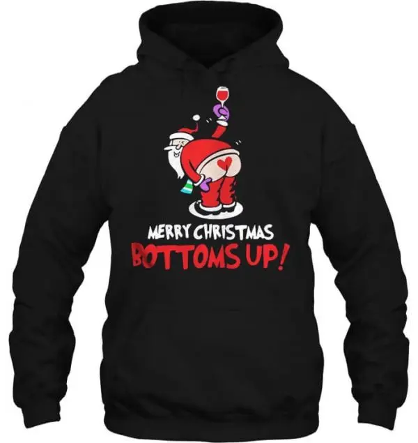 Santa Claus Wine Merry Christmas Bottoms Up Unisex Hoodie