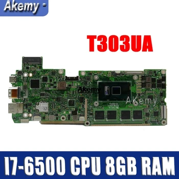 شراءاللوحة الأم T303UA مع وحدة المعالجة المركزية I7-6500 8GB RAM لأسوس T303 T303U T303UA اللوحة الأم للكمبيوتر المحمول 100% اختبار العمل شحن مجاني