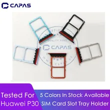 Протестировано для huawei P30 слот для sim-карты лоток держатель для huawei P30 запасной отсек для sim-карты запасные части