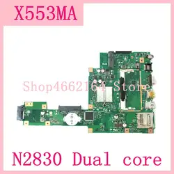 X553MA_MB_N2830CPU Материнская плата ноутбука REV2.0 для ASUS A553M X503M F503M X553MA X503M X553M F553M Тетрадь материнская плата Рабочая ОК