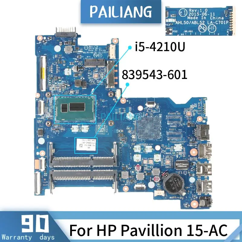 

Материнская плата PAILIANG для ноутбука HP Pavillion 15-AC LA-C701P 839543-601 Core SR1EF i5-4210U, протестированная DDR3