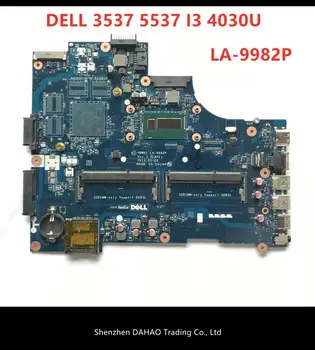 

Laptop motherboard LA-9982P for DELL Inspirion 15R 3537 5537 Mainboard I3-4010U PC CN-0CX6H1 0CX6H1 VBW01 LA-9982P 100% test o