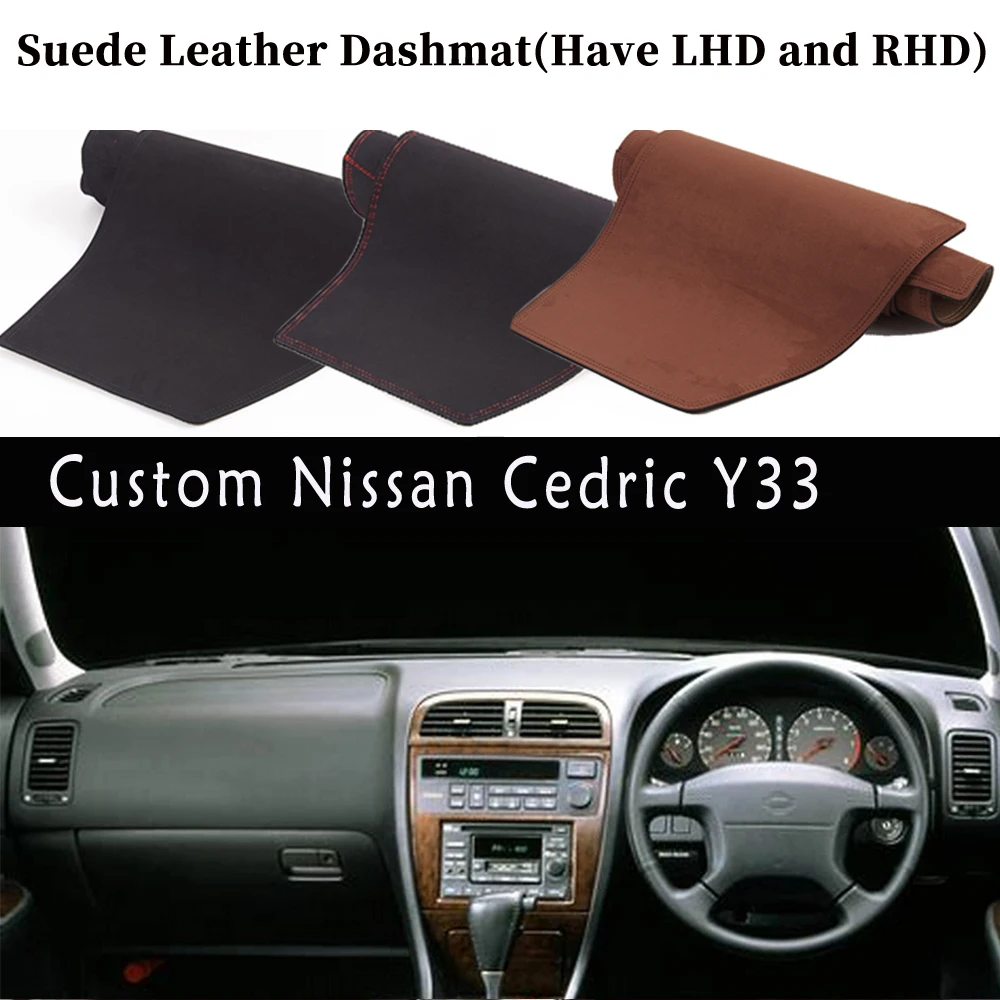 

Accessories Car-styling Suede Leather Dashmat Dashboard Cover Dash Mat Carpet Custom Nissan Cedric Y33 1995 1996 1997 1998 1999