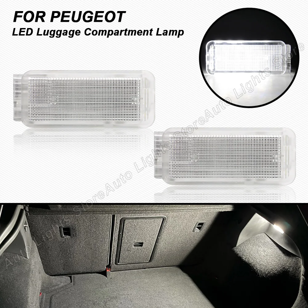 

2PCS LED Trunk Luggage Light For Peugeot 206 207 306 307 308 3008 406 407 5008 607 806 807 Footwell Interior lights Door Lamps