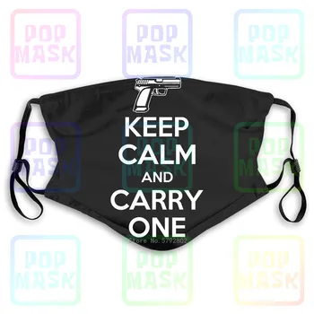 

Dust Mask with Filter Keep Calm And Carry One Pistol 2Nd Amendment Gun Control 9Mm Funny Washable Reusable Mask
