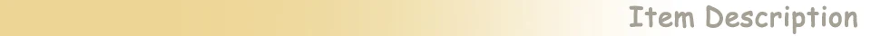 Item description