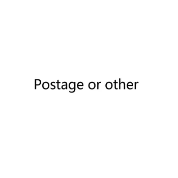 

Postage or others