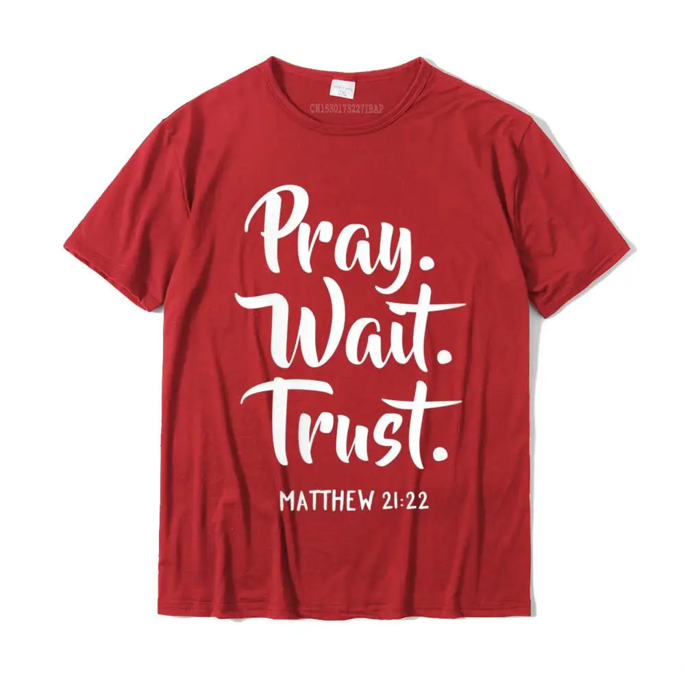Funny O-Neck T Shirts Summer Tops & Tees Short Sleeve 2021 Pure Cotton Birthday Top T-shirts Classic Men's Top Quality Womens Pray Wait Trust Gospel Bible Sayings Christian V-Neck T-Shirt__26914 red