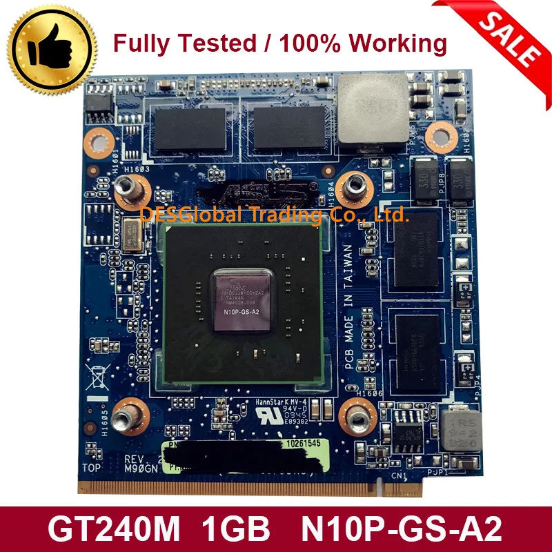 

GT 240M GT240M N10P-GS-A2 1GB DDR3 VGA Graphic Video Card For ASUS M90GN C90P C90S M60J 100% Test