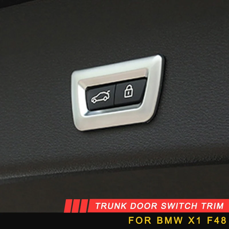 

Auto Car-styling trunk door switch trim tailgate switch cover sticker Exterior Accessories For BMW F48 X1 2016 2017 2018