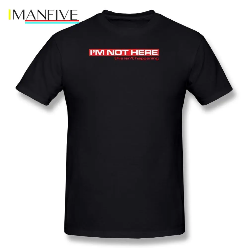 Футболка с радиоголовым принтом мужской с принтами с буквами'm Not Here T Shirt Базовая забавная хлопковая Футболка мужские повседневные футболки с коротким рукавом
