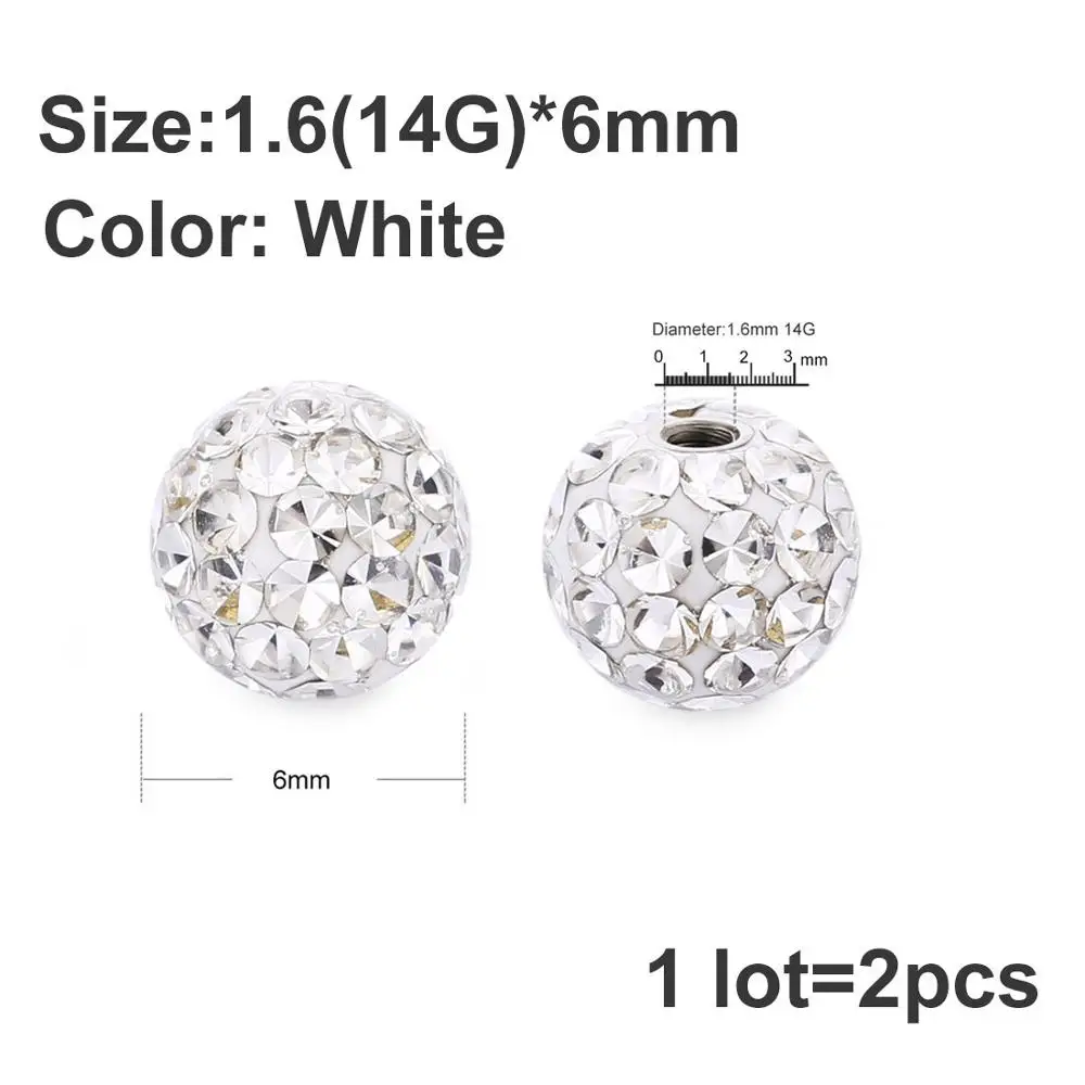 White -14G 1.6mm-6mm 2 шт. CZ Хрустальный пирсинг мяч замена нержавеющая сталь пирсинг части для бровей Язык пупка кольцо ювелирные изделия для тела - Окраска металла: White -14G 1.6mm-6mm