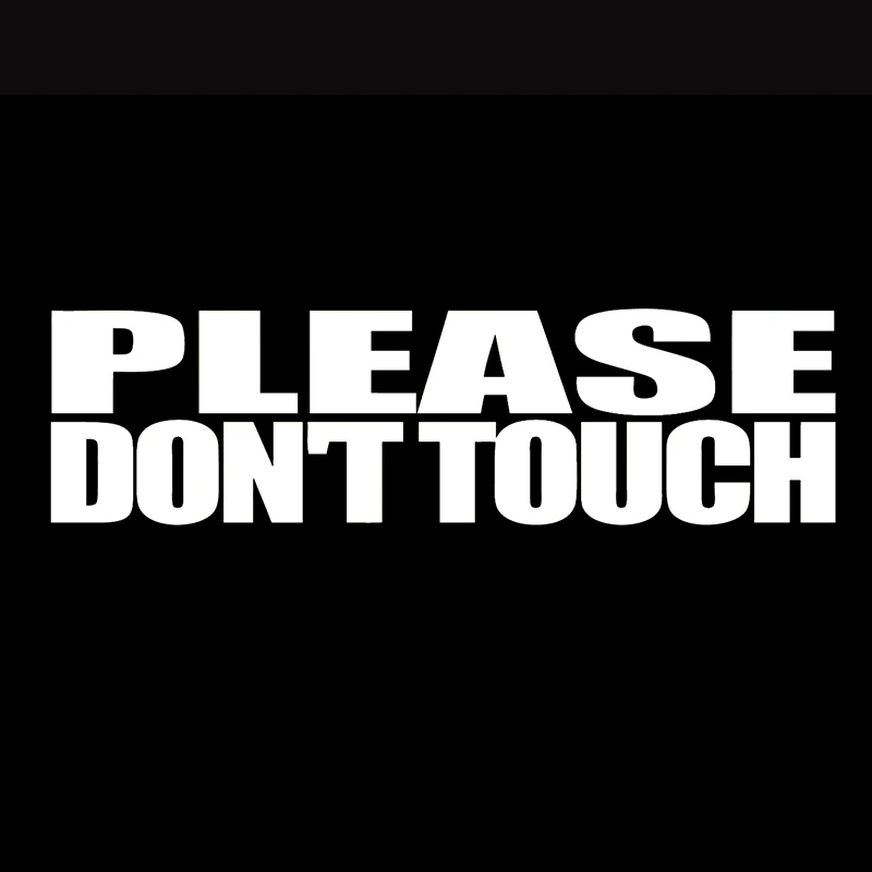 

16*4.4cm Please don't touch Sticker Warning slogan Motorcycle SUVs Bumper Car Window Laptop Car Stylings