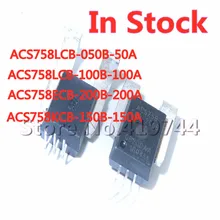 ACS758 50A 100A 150A 200A ACS758LCB-050B ACS758LCB-100B ACS758KCB-150B ACS758ECB-200B Датчик тока