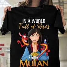 In A World Full Of Roses Be Mulan футболка Черная Хлопковая женская S 3Xl летняя