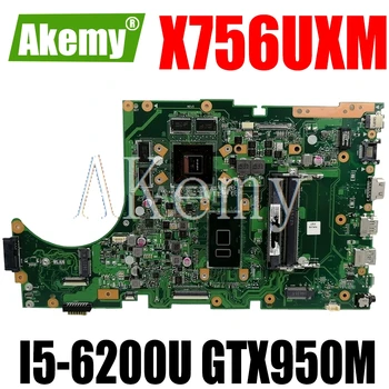 

Akemy For Asus X756U X756UWK X756UQK X756UXM X756UV X756UX Laotop Mainboard X756UXM Motherboard with I5-6200U GTX950M