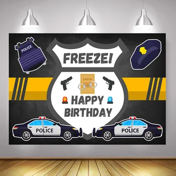 

Freeze Happy Birthday Photography Backdrop Police Pistol Handcuffs Party Dessert Table Banner Background Children Photo Studio