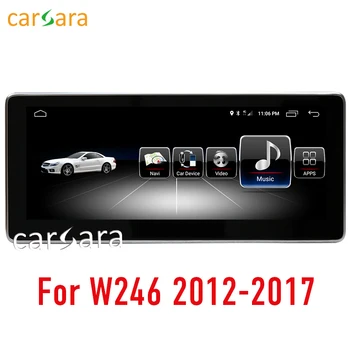 

2G RAM 10.25" Android monitor for B Class W246 2012-2017 touch screen GPS Navigation dash head unit stereo multimedia player