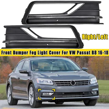 

Right/Left Front Bumper Fog Light Grille Cover Trim Bezel For VW for Passat B8 2016 2017 2018 w/fog lamp hole Car Light Assembly