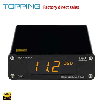 

New products shelves TOPPING D10 is a USB DAC with Line out,Optical and Coaxial output,use XMOS,ES9018K2M,OPA2134,Factory direct