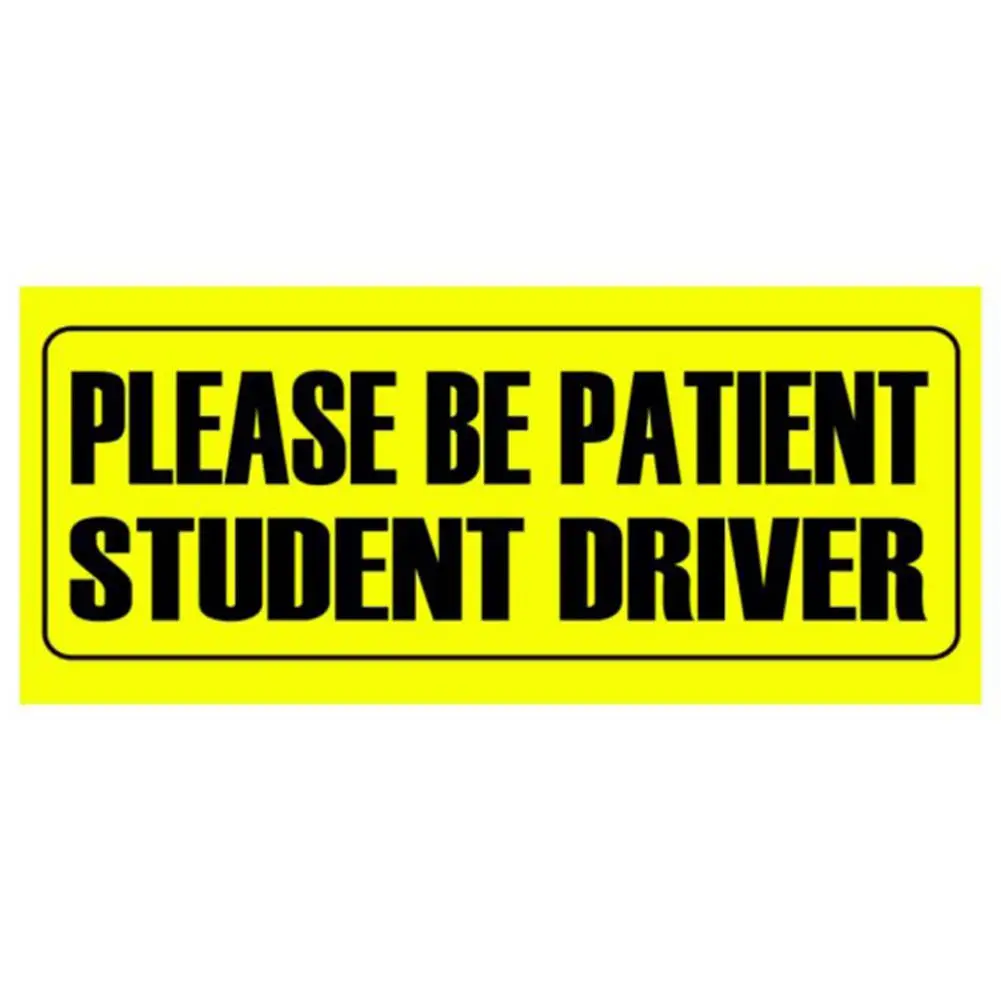 

Car Sticker Warning Sticker BE PATIENT STUDENT DRIVER DECAL 10*23cm
