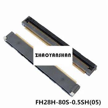 

100pcs X FH28H-80S-0.5SH(05) FH28H-80S 0.5MM 80P NEW