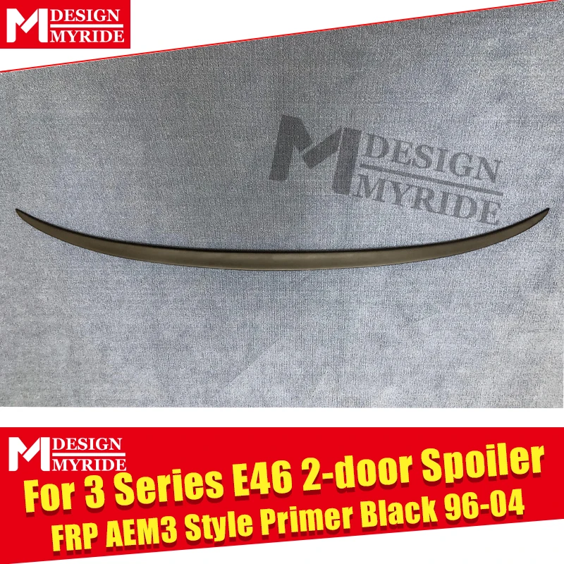 Для BMW E46 2 дверный спойлер крыло губ FRP Неокрашенный AEM3 стиль 3 Series 320i 323i 325i 328i 330i
