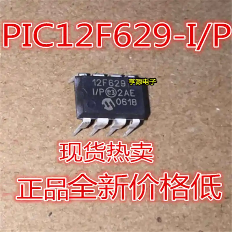 

PIC12F629 PIC12F629-I/P Direct Plug DIP8 Authentic Guaranteed Good Quality Genuine Original Hot Selling