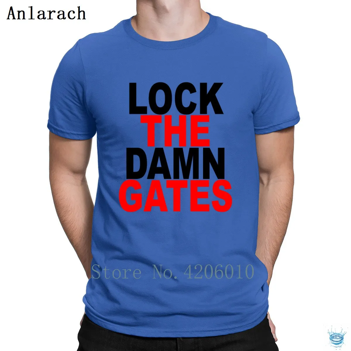 Футболка с надписью «Lock The Damn Gates» для всей семьи, на заказ, известная кавайная Мужская футболка, хлопок, Homme, весна-осень, Anlarach, Классическая